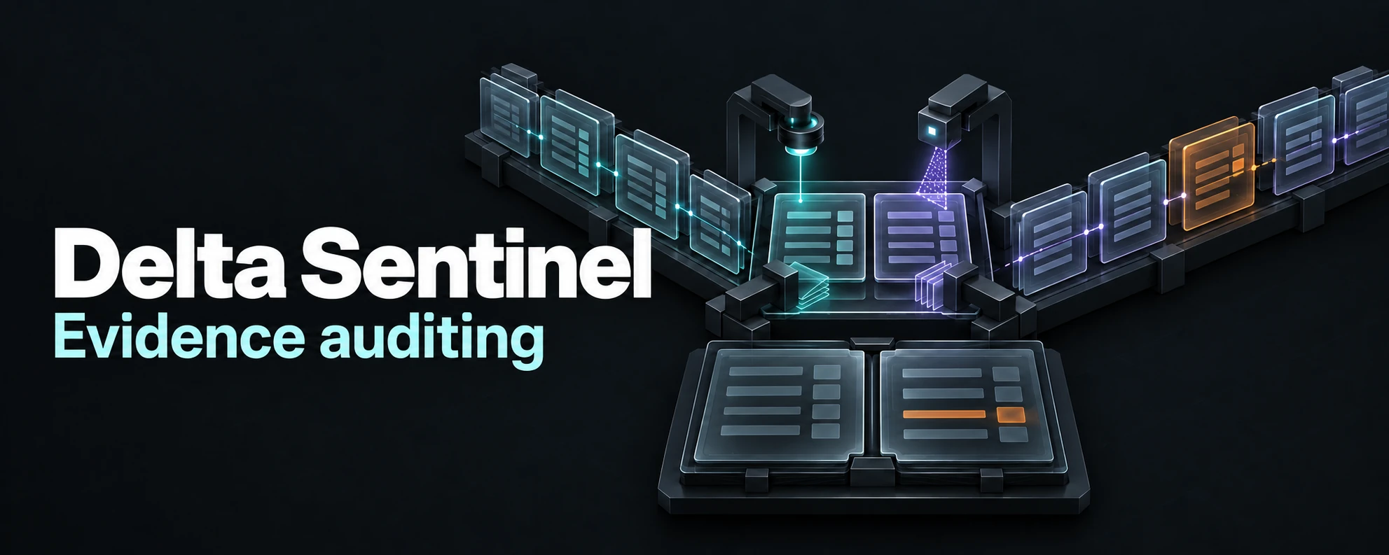 Delta Sentinel — Evidence auditing. Conceptual illustration of paired evidence records under an audit lens, with an unresolved amber mismatch.