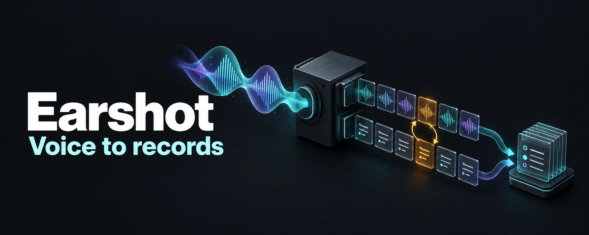 Earshot — Voice to records. Conceptual illustration of a voice waveform becoming typed records, with an amber mismatch visible between the two paths.